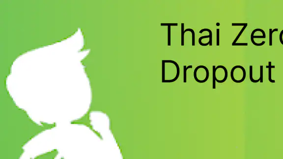 Thai Zero Dropout