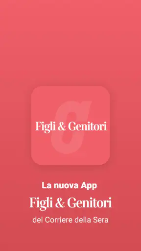 Figli & Genitori - Corriere screenshot